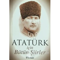 Atatürk İçin Bütün Şiirler (ISBN: 9789751007537)