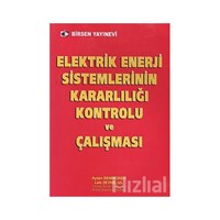 Elektrik Enerji Sistemlerinin Kararlılığı Kontrolü ve Çalışması (ISBN: 3990000013805)
