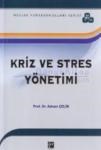 Kriz ve Stres Yönetimi (ISBN: 9786055543464)