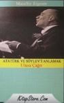 Atatürk Ve Söylev\'i Anlamak (ISBN: 9789944201223)
