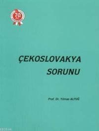 Çekoslovakya Sorunu (ISBN: 9789751605768)