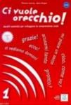 Ci Vuole Orecchio 1 + CD (ISBN: 9788861821019)