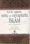 Kur\'an Işığında Soru ve Cevaplarla Islam Cilt: 4 (ISBN: 9789759843335)