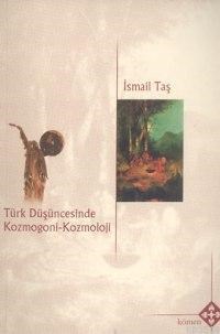 Türk Düşüncesinde Kozmogoni Kozmoloji (ISBN: 9789756527064)