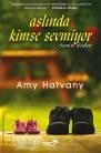 Aslında Kimse Sevmiyor Senin Kadar (ISBN: 9786056397912)