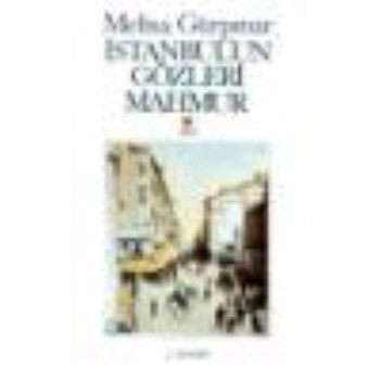 İstanbul'un Gözleri Mahmur (ISBN: 9789755102027)