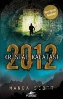 2012 Kristal Kafatası (ISBN: 9786054263394)