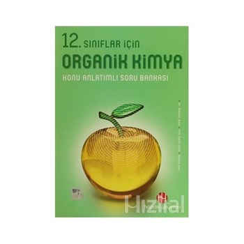 12. Sınıflar İçin Organik Kimya - Konu Anlatımlı Soru Bankası (ISBN: 9786054891146)