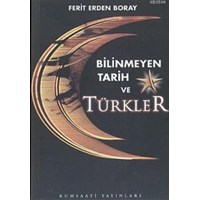 Bilinmeyen Tarih ve Türkler 1 (ISBN: 9789756199075)