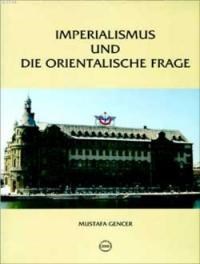 Imperealismus und die Orientalische Frage (ISBN: 9789751619149)