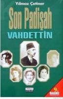 Son Padişah Vahideddin (ISBN: 9789752931015)