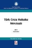 Türk Ceza Hukuku Mevzuatı Cilt:1 Prof. Dr. İzzet Özgenç (ISBN: 9789750231940)