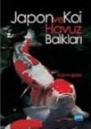 Japon ve Koi Havuz Balıkları (ISBN: 9786051332765)