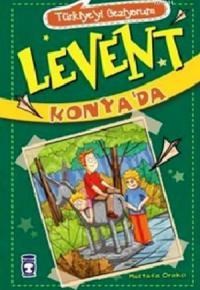 Levent Konya'da - Türkiye'yi Geziyorum 2 (ISBN: 9786050812602)