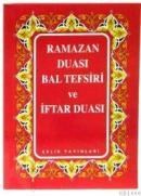 Ramazan Duası ve Bal Tefsiri (ISBN: 9789758596553)