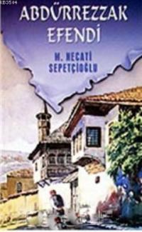 Abdürrezzak Efendi (ISBN: 9789753711174)