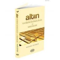 Altın Yatırımı, Bankacılığı ve Kredileri (ISBN: 9786054266708)
