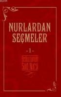 Nurlardan Seçmeler -1 (ISBN: 9786055886974)