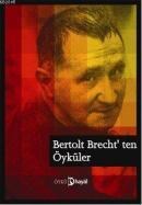 Bertolt Brecht\'ten Öyküler (ISBN: 9786055945923)