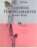 Yaşamak Hatırlamaktır (ISBN: 9799758704957)