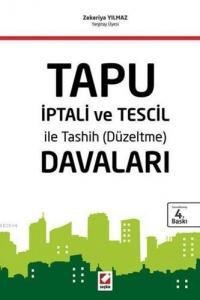 Tapu İptali ve Tescil ileTashih (Düzeltme) Davaları (ISBN: 9789750231476)