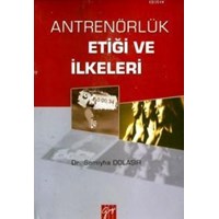 Antrenörlük Etiği ve İlkeleri (ISBN: 9789756009092)
