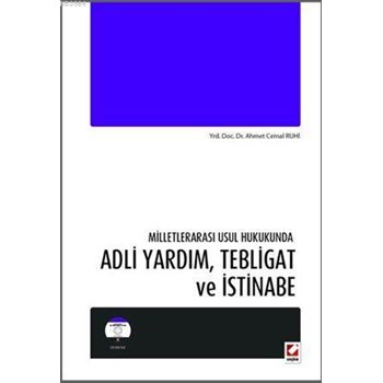 Milletlerarası Usul Hukukunda Adli Yardım, Tebligat ve İstinabe (ISBN: 9789750228070)