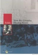 Hele Bir Gitsinler Diyalog Sonra (ISBN: 9789753442923)