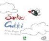 ŞARKICI GUKKI (ISBN: 9789755014722)