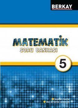 Berkay Yayıncılık 5. Sınıf Matematik Soru Bankası (ISBN: 9786054837595)