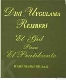 Dini Uygulama Rehberi (ISBN: 9789757304807)