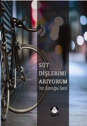 Süt Dişlerimi Arıyorum (ISBN: 9786054602070)