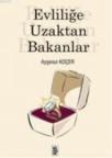 Evliliğe Uzaktan Bakanlar (ISBN: 9786055828448)