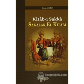 Sakalar El Kitabı - Adil Şen (9786054495467)