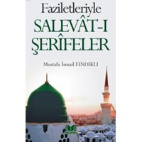 Faziletleriyle Salevatı Şerifeler (ISBN: 9786059815116)