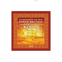 Erzahlungen aus dem Leben Der Vier Rechtgeleiteten Kalifen (ISBN: 9783935521659)