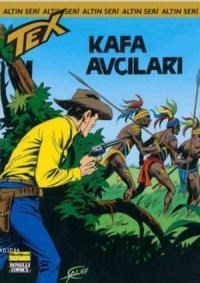 Altın Seri Tex Sayı: 158 Kafa Avcıları (ISBN: 3000071100125)