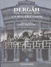 DERGAH Giriş - Çeviriyazı - Dizin I. , II, III-IV. Cilt, (ISBN: 9789751627483)