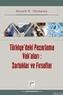 Türkiye'de Pazarlama Vak'aları (ISBN: 9789756009115)