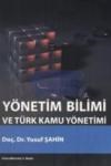 Yönetim Bilimi ve Türk Kamu Yönetimi (ISBN: 9786055451943)