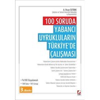 100 Soruda Yabancı Uyrukluların Türkiyede Çalışması (ISBN: 9789750232268)