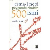 Esma-i Nebi Peygamberimizin 500 İsmi (ISBN: 9789756307320)
