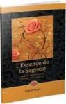 L\'Essence De La Sagesse - Gül Kokulu Hikayeler (ISBN: 9789752784567)
