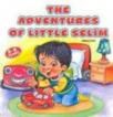 The Adventures of Little Selim (ISBN: 9781597842372)