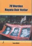 78\'lilerden Hayata Dair Notlar (ISBN: 9786055465834)