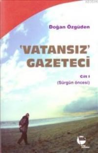 Vatansız Gazeteci 1 (ISBN: 9789753340608)