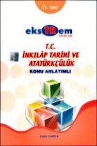 11.Sınıf T.C. İnkılap Tarihi ve Atatürkçülük Konu Anlatımlı Ekstrem Yayınları (ISBN: Ekstrem Yayınları) (ISBN: 9786051670164)