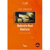 Modernite Nasıl Unutturur (ISBN: 9789755705600)