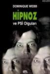 Hipnoz ve Psi Olguları (ISBN: 9789754682267)