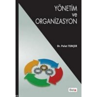 Yönetim ve Organizasyon (ISBN: 9786053778257)